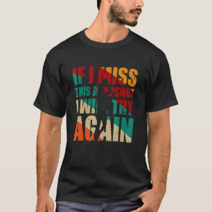 Camiseta Se Eu Perder Este Jumpshot Vou Tentar Novamente Re