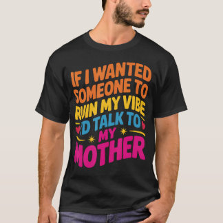 Camiseta Se eu quisesse que alguém arruinasse meu astral EU