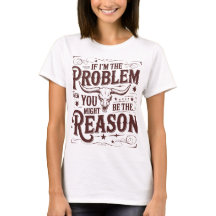 Camiseta Se Eu Sou o Problema