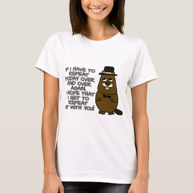 Camiseta Se eu tiver que repetir hoje várias vezes (Frente)