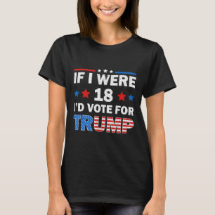 Camiseta Se eu tivesse 18 anos eu votaria no Trump 2024 Eng