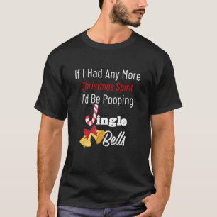 Camiseta Se eu tivesse mais algum espírito de Natal, eu far