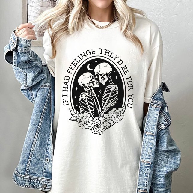 Camiseta Se eu tivesse sentimentos eles seriam para você Na (Criador carregado)