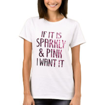 Se for Sparkly e Pink, eu quero