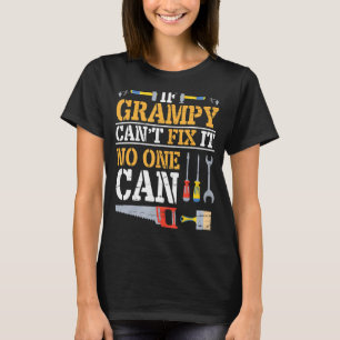 Camiseta Se Grampy não consegue consertá-lo ninguém pode fe