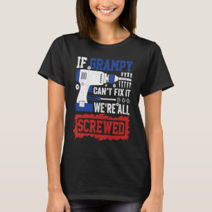 Camiseta Se Grampy não conseguir consertar estamos todos li