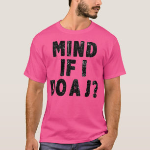 Camiseta Se Importa Se Eu Faço Um J Engraçado