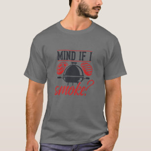 Camiseta Se Importa Se Eu Fumar Fumador de CHURRASCO engr