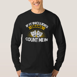 Camiseta Se inclui drama musical teatro teatro teso