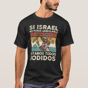 Camiseta Se Israel não conseguir consertar o Nome Espanhol