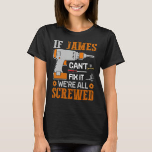 Camiseta Se James não consegue consertar, estamos todos fer