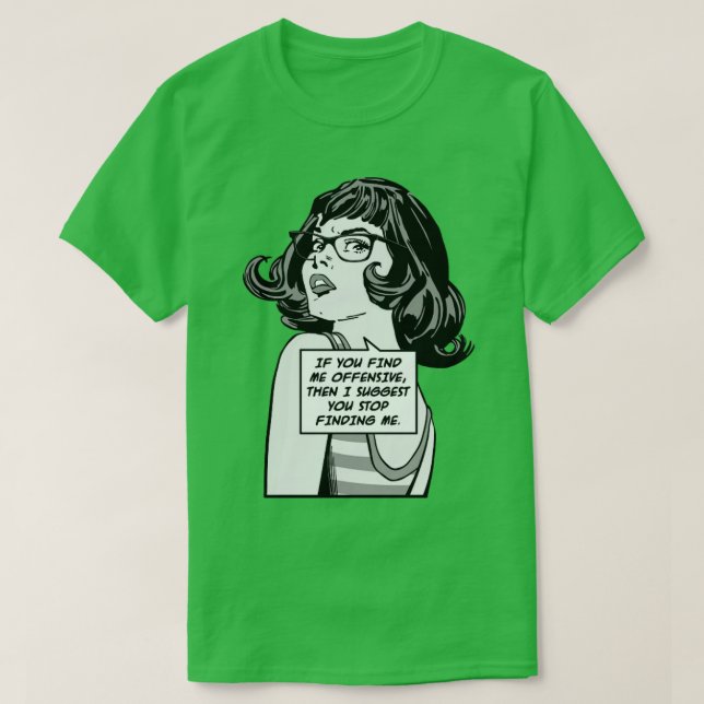 Camiseta Se Me Achar Ofensivo, Sugiro Que Pare (Frente do Design)