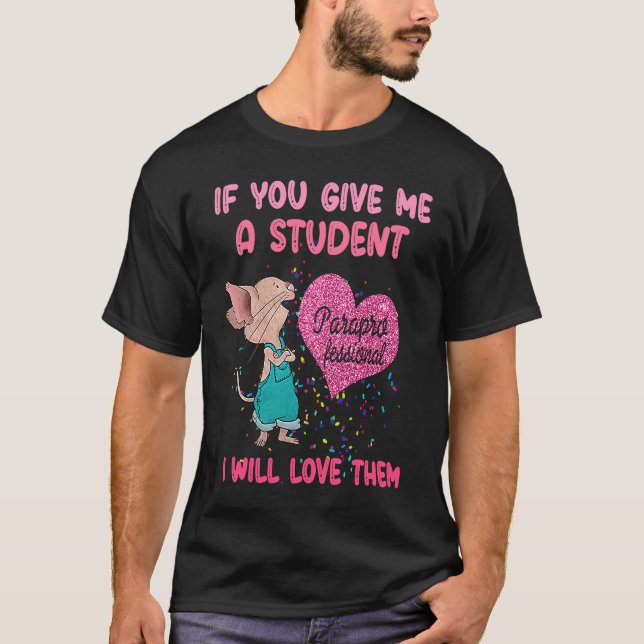 Camiseta Se Me Dar Um Aluno Eu Amo-Lhes Professora (Frente)