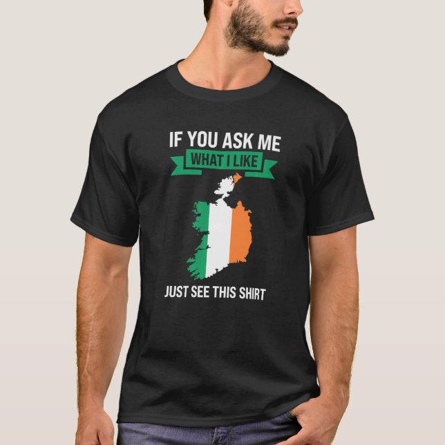 Camiseta Se me perguntarem o que eu gosto da Irlanda irland (Frente)