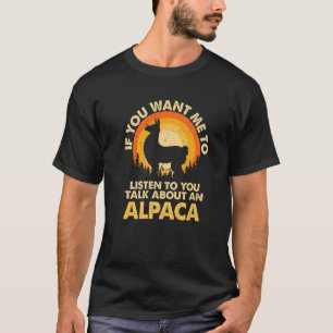 Camiseta Se Me Quiser Ouvir Falar Sobre O Animal Alpaca Pre