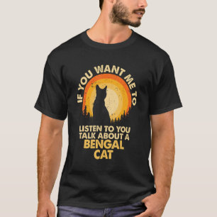 Camiseta Se Me Quiser Ouvir Falar Sobre O Cat_1 Bengal