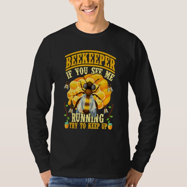 Camiseta Se Me Vê Correndo Tente Acompanhar Apiário Api (Frente)