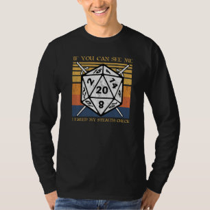 Camiseta Se Me Vês, Falhei No Meu Cheque De Dúgeon Ta