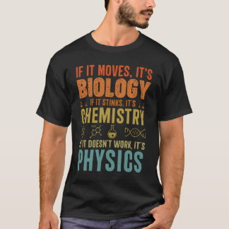 Camiseta Se mexer, é a Biologia que cheira a Física da Quím