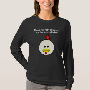 Camiseta Se Misturar Com Galinhas Torna-Se Um Galinha