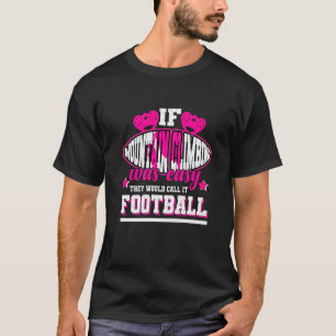 Camiseta Se Montanhismo fosse fácil eles chamariam-lhe Pega