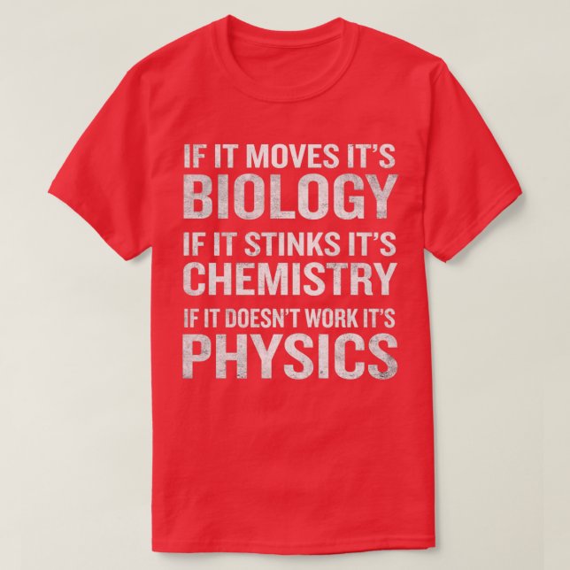 Camiseta Se Mover Sua Biologia Cheira A Química Física F (Frente do Design)