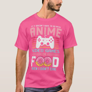 Camiseta Se não anima Videos games ou Comidas, não me impor