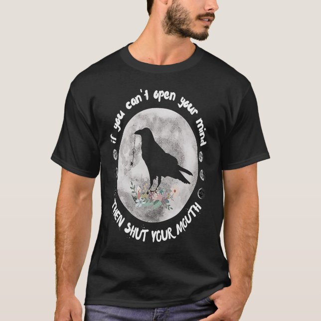 Camiseta Se não consegue abrir a mente então cale a boca M (Frente)