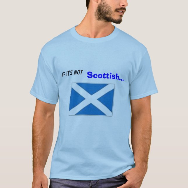 Camiseta Se não é, os Scottish… … é CRAP. (Frente)