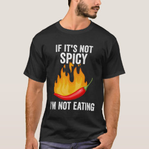 Camiseta Se não é picante o suficiente, Comida de pimenta p