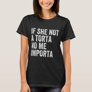 Camiseta Se não é uma torta importa humor de amante de tort