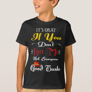 Camiseta Se Não Gosta de Mim Nem Todos Têm Bom Gosto Divert