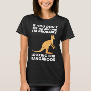 Camiseta Se não me vir, procuro kangaroos kang.