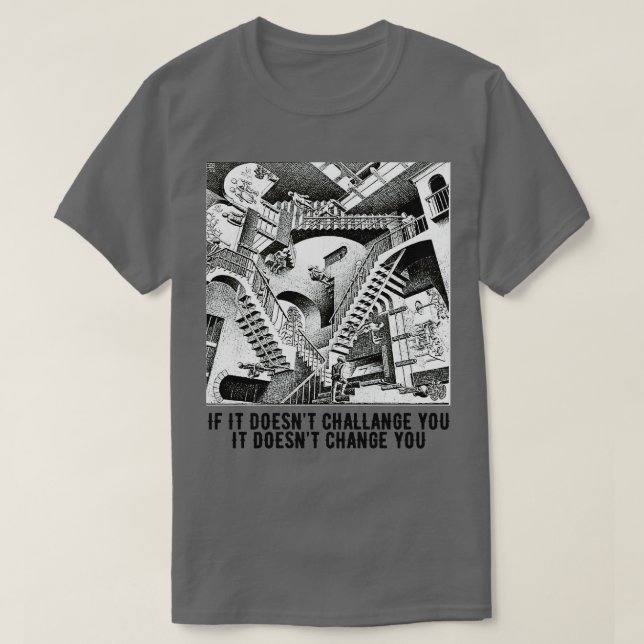 Camiseta Se não te desafiar, não te muda. (Frente do Design)