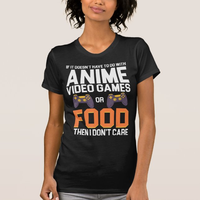 Camiseta Se não tem a ver com Videos games de anime ou (Frente)