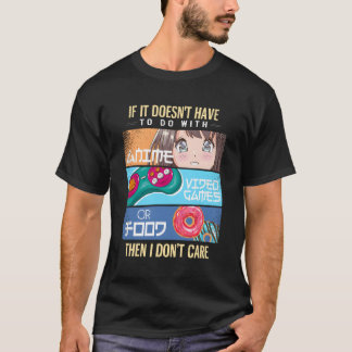 Camiseta Se Não Tem A Ver Com Videos games De Animes