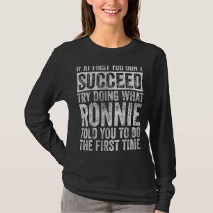 Camiseta Se no início você não tiver sucesso tente fazer o