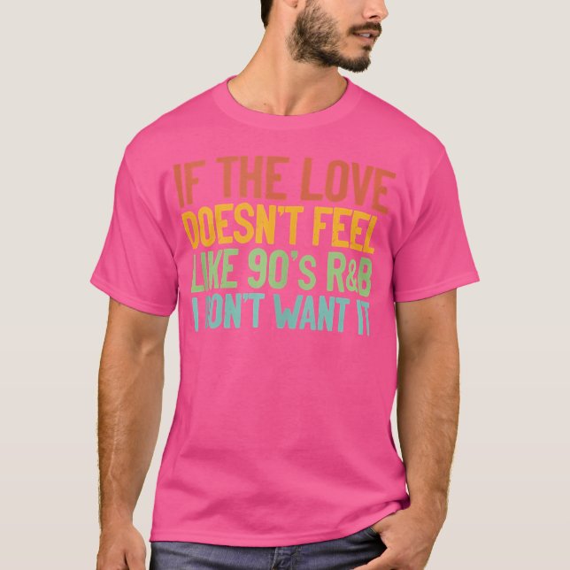 Camiseta Se O Amor Não Se Sentir Como Uma Ideia De Presente (Frente)