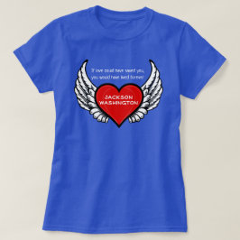 Camiseta "Se o amor poderia ter salvado você" com T-Shirt c