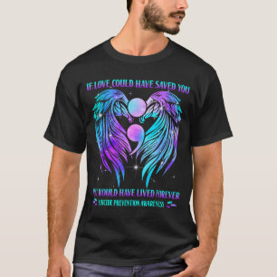 Camiseta Se o amor pudesse ter salvo você prevenção conscie