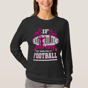 Camiseta Se o Bodybuilding fosse fácil eles chamariam de fu
