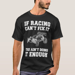 Camiseta Se o carro RC não consegue consertá-lo você não va