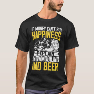 Camiseta Se o dinheiro não consegue Comprar a felicidade ex