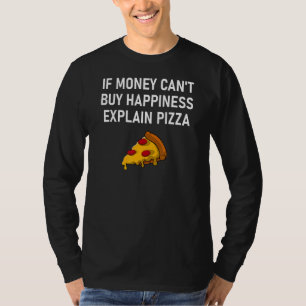 Camiseta Se o dinheiro não consegue Comprar a felicidade ex