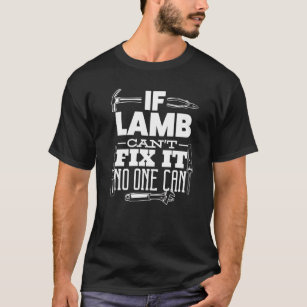 Camiseta Se o Lamb não consegue consertá-lo, ninguém conseg
