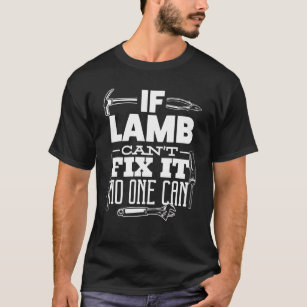 Camiseta Se o Lamb não consegue consertá-lo, ninguém conseg