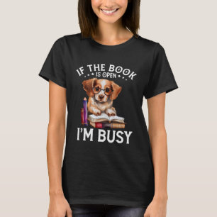 Camiseta Se o livro estiver aberto, eu estou ocupado lendo