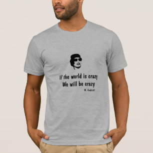 Camiseta Se o mundo é louco - Gaddafi