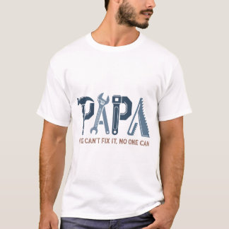 Camiseta Se o Papai não pode.....