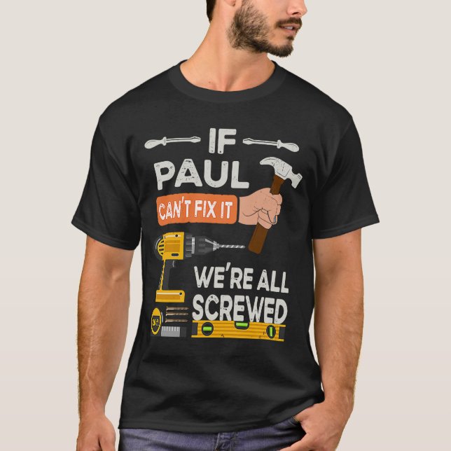 Camiseta Se o Paul não consegue consertar, estamos todos fe (Frente)